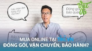 Vật Vờ Mua hàng online trên Tikivn được đóng gói vận chuyển bảo hành thế nào [upl. by Anitsirhcairam]