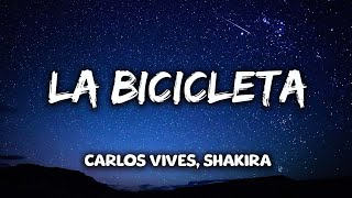 Carlos Vives Shakira  La Bicicleta Letra\Lyrics [upl. by Uoliram]