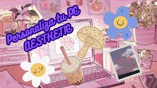 ✨COMO PERSONALIZAR LA PANTALLA DE TU PC AESTHETIC✨ [upl. by Ennailuj]