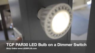 TCP PAR30 LED Light Bulb used with a Dimmer Switch [upl. by Rehctelf]