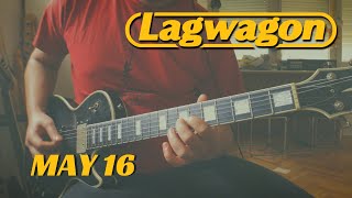 Lagwagon  May 16 Guitar Cover [upl. by Redle207]