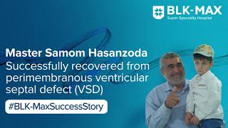 Master Hasanzoda Successfully Recovered VSD  Patient’s Success Story [upl. by Chapell363]