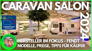 CARAVAN SALON 2024  Hersteller im FOKUS  FENDT  Modelle Preise amp Tipps für Käufer  Unser Fazit [upl. by Aicrop]