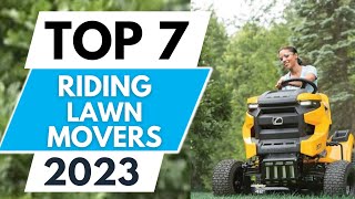 Top 7 Best Riding Lawn Mowers 2023 [upl. by Aenitsirhc452]