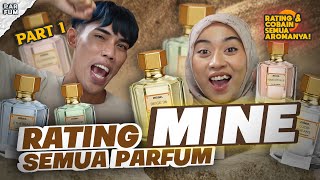 COBAIN DAN RATING SEMUA PARFUM MINE  PART 1 [upl. by Aleusnoc]