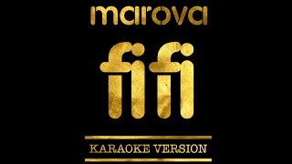 Fifi  Marova Karaoke Version [upl. by Riba366]