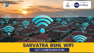 BSNL Sarvatra WiFi OLT Configuratoin bsnl bsnlWiFi bsnlfreeWiFi sarvatrawifi [upl. by Asyal671]