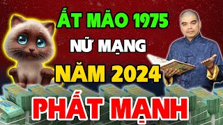 Tử Vi Tuổi Ất Mão 1975 nữ mạng năm 2024 Bất Ngờ Nhận LỘC TỔ TIÊN Trúng Số 1000 Tỷ ĐỔI ĐỜI Giàu To [upl. by Littman]