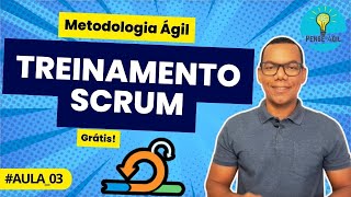 TREINAMENTO SCRUM  MÉTODOS E PRÁTICAS ÁGEIS Aula03 Como funciona o Scrum [upl. by Berliner]