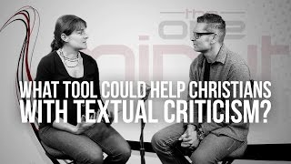 685 What Tool Could Help Christians With Textual Criticism [upl. by Vinni]