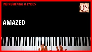 AMAZED  Instrumental amp Lyric Video [upl. by Maribel365]