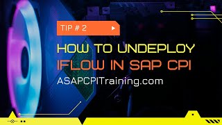 SAP CPI Integration Tip 2  Undeploy Iflow in SAP CPI [upl. by Martyn]