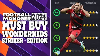 FM24  Must Buy Wonderkids  Striker Edition  Football Manager 2024 [upl. by Bevvy]