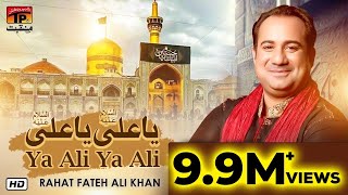 Ali Ya Ali  Rahat Fateh Ali Khan  TP Manqabat [upl. by Elsa594]