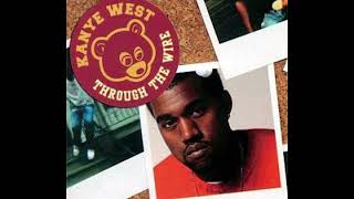 Kanye West  Through the Wire  Clean Version [upl. by Ahsoik]