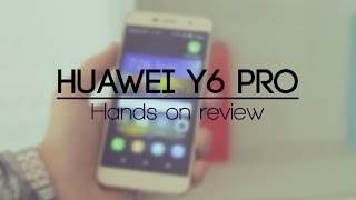 Huawei Y6 Pro Hands On Review [upl. by Nytsirhc]