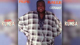 Pépé Kallé  Gérant [upl. by Revert]