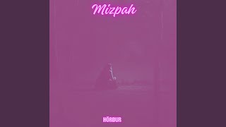 Mizpah [upl. by Jaella]