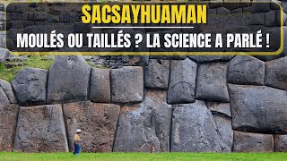 SACSAYHUAMAN  la VÉRITÉ ÉCLATE ENFIN sur les MURS CYCLOPÉENS [upl. by Lahcar]