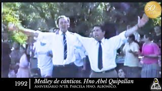 ✝️1992 Medley de cánticos especiales Hno Abel Quipallan [upl. by Flo]