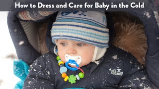 Winter Baby Tips How to Dress and Care for Baby in the Cold  CloudMom [upl. by Charlotta]