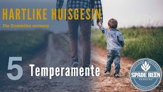 Hartlike Huisgesin episode 51 Temperamente [upl. by Tandy]