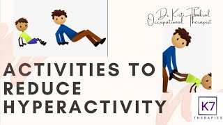 ACTIVITIES TO REDUCE HYPERACTIVITY  Occupational Therapy [upl. by Regor148]