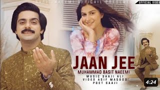 Jaan Ji O Meri Jaan G New Song Basit Naeemi Eid Song 2024All Saraki Song 2024 [upl. by Saalocin516]