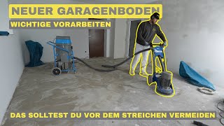 Garagenboden für Beschichtung vorbereiten  Wichtig 🚨 [upl. by Gould770]