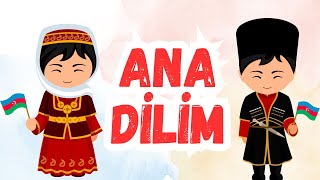 Ana dilim I Uşaq Mahnıları I Uşaq Şeirləri [upl. by Noelc510]