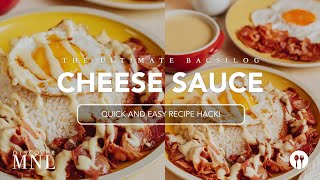 The Ultimate Bacsilog Cheese Sauce Hack [upl. by Eelyk]