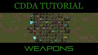 CDDA  Tutorial Lets Play 08  Weapons [upl. by Levins]