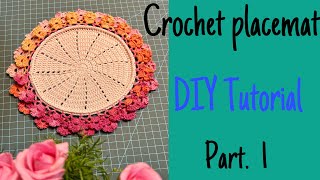 DIY Crochet placemat tutorial Easy for beginners 2 layer flower crochet edging [upl. by Chas]