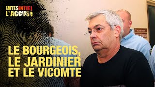 Faites Entrer lAccusé  JeanMichel Bissonnet  le bourgeois le jardinier et le vicomte [upl. by Aroc921]