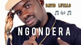 David Lutalo  Ngondera  Official Audio  Dont miss this New Song By DAVID LUTALO [upl. by Trotter]