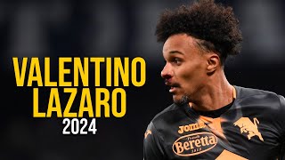 Valentino Lazaro  2024 HIGHLIGHTS in ULTRA HD Quality [upl. by Nnahoj58]