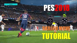 PES2018 Skilled Move  R2 amp R1 Combination [upl. by Shoemaker]