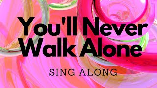 Youll Never Walk Alone Carousel  Lyrics  Sing Along  ABRSM [upl. by Ahsahs]