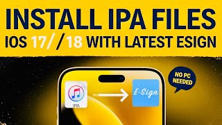 Latest ESign Method for iOS 17 amp 18  Install IPA Files on iPhone amp iPad  Fix Revoke or Blacklist [upl. by Hightower853]