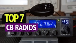 TOP 7 Best CB Radios [upl. by Attenwahs]