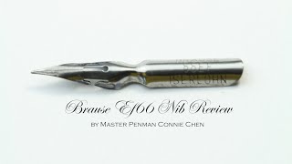 Brause EF 66 Calligraphy Nib Review by Master Penman Connie Chen [upl. by Hasty]