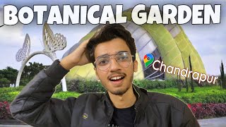 Chandrapur’s NEW Botanical Garden vlog  Visapur New Botanical Garden  Chandrapur [upl. by Valsimot]