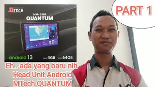 Head Unit Android MTech QUANTUM Review Part 1 [upl. by Anitnegra]