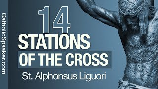 Stations of the Cross Catholic  By St Alphonsus Liguori [upl. by Layor]