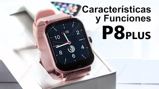 ¿Cuales son las caracteristicas y funciones del smartwatch P8 Plus [upl. by Calli]