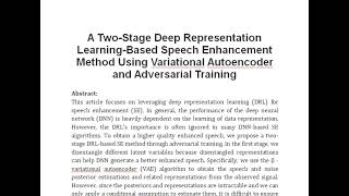 A Two Stage Deep Representation Learning Based Speech Enhancement Method Using Variational Autoencod [upl. by Timmi943]