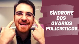 Síndrome dos Ovários Policísticos [upl. by Edny426]