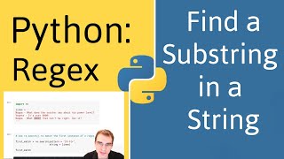 Python Regex How Find a Substring in a String [upl. by Kata]