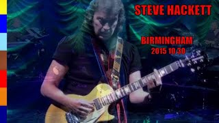 STEVE HACKETT  2015 10 30  BIRMINGHAM  SYMPHONY HALL  ENGLAND Video [upl. by Rudie]