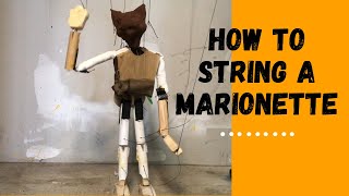 How to String a Marionette [upl. by Neved]